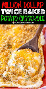 Million Dollar Twice Baked Potato Casserole The Best Potato Casserole Ever Potatoe Casserole Recipes Twice Baked Potatoes Casserole Baked Potato Casserole