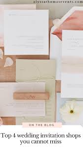 Top 4 Wedding Invitation Shops You Cannot Miss Alyssathomasevents Wedding Invitation Shop Wedding Invitations Simple Wedding Sets
