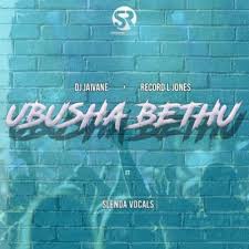 Download Mp3 Dj Jaivane Record L Jones Ubusha Bethu Ft Slenda Vocals