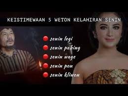 Senin kliwon pasaran senin kliwon memiliki jumlah neptu senin 4 dan kliwon 8 = 12 cenderung memiliki sifat serta karakter yang bagus,mampu mengabdi pada kedua orang tuanya dan kepada seluruh sanak keluarga. Video Weton Lahir