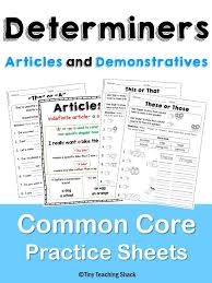 First Grade Common Core Language Practice Sheets Determiners Articles And Demonstratives Good For Common Core Language Common Core Language Arts First Grade