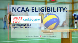 Ncaa Eligibility What You Need To Know So You Dont End Up