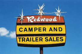 Redwood Camper And Trailer Sales Retro Signage Vintage Neon Signs Trailers For Sale