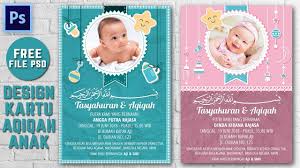 Seperti undangan pernikahan dan kartu ucapan aqiqah, tak ada salahnya membuat undangan untuk acara aqiqah yang juga multifungsi. Cara Membuat Kartu Aqiqah Dengan Photoshop Youtube