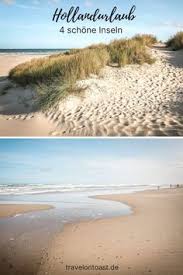 Wichtig für die einreise nach holland. 110 Holland Urlaub Ideen In 2021 Holland Urlaub Niederlande