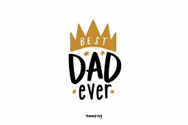 Best Dad Ever Free Father S Day Svg Yummy Svg