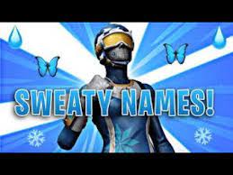 1500 sweaty/tryhard things to add to your fortnite details: Sweaty Untaken Fortnite Names 2021 50 Sweaty Sounding Fortnite Names Not Taken 2020 Youtube Deciding On A Great Fortnite Name Can Be A Tricky Task As It Should Be The