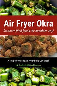 Air Fried Okra Recipe From The Air Fryer Bible Cookbook In 2020 Air Fryer Dinner Recipes Air Fryer Recipes Healthy Okra Recipes
