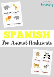 Spanish Zoo Animal Flashcards Look We Re Learning Learning Spanish Animal Flashcards Spanish Lessons For Kids