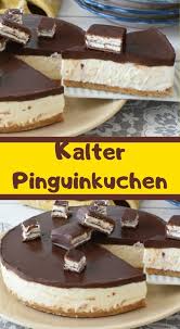 Kalter Pinguinkuchen Pinguin Kuchen Kuchen Rezepte Einfach Kuchen Und Torten Rezepte
