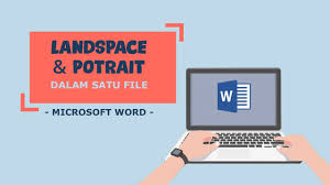 Tips Cara Membuat Orientasi Kertas Portrait Dan Landscape Dalam Satu File Microsoft Word Youtube