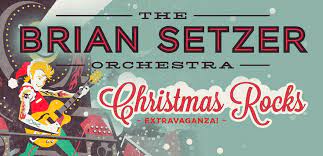Brian Setzer Orchestra Christmas 2022 The Brian Setzer Orchestra :: Potawatomi Hotel & Casino