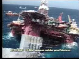 Vessel petrobras 36 is a drilling rig, registered in. Acidente Na Plataforma P 36 Da Petrobras Youtube