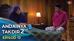 Cik cinderella dan encik tengku episod 9. Highlight Episod 13 Andainya Takdir 2 Youtube