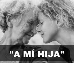 A MI HIJA Si la ven por ahí, díganle que estoy orgullosa,que se me nubla la  vista con gotitas de agua al ver a tan chingona mujer,porque el papel de  madre,le está