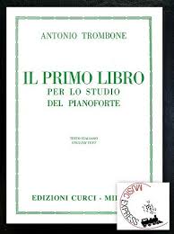 Suggestions and information may be emailed to robert. Strumenti Musicali Tastiere E Pianoforti Antonio Trombone Il Primo Libro Per Lo Studio Del Pianoforte Ed Curci Maisinoxrefrigeracao Com Br