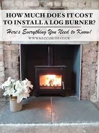 How Much Does It Cost To Install A Wood Burning Stove Kezzabeth Diy Renovation Blog Wood Burning Stoves Uk Wood Burning Stove Wood Burner