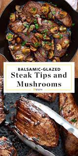 Recipe Easy Balsamic Glazed Steak Tips And Mushrooms Recipe Recipes Steak Tips Steak And Mushrooms