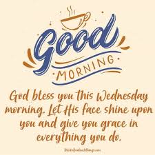 Bible verse wednesday blessings quotes. 41 Inspirational Good Morning Blessings With Images And Quotes Think About Such Things
