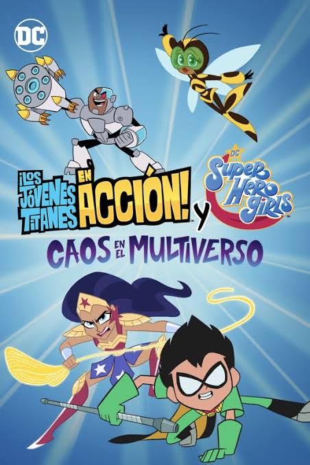 Los Jóvenes Titanes en acción! y las DC Super Hero Girls: Caos en ...