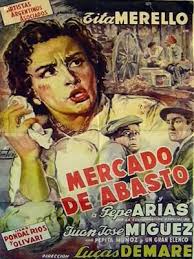 Mercado De Abasto En Veoflix Com La Pelicula Relata Una Historia Romantica De La Disputa Entre Dos Hombres Lorenzo Miraglia Y Jacinto Peliculas Argentina Cine