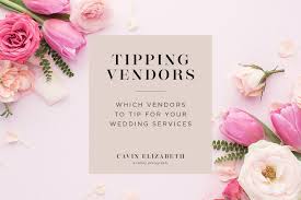 Have a backup plan (in case of bad weather), have batteries charged, memory cards blank, think about routes and times to get to places. A Couple S Guide To Which Wedding Vendors Should Be Tipped