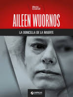 Analisis Criminal de Aileen Wournus
