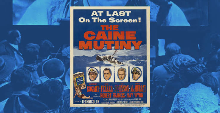 Classic Film Series: The Caine Mutiny - Eisenhower Public Library