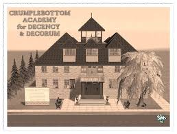 Modthesims Crumplebottom Academy For Decency And Decorum Academy Sims Decency
