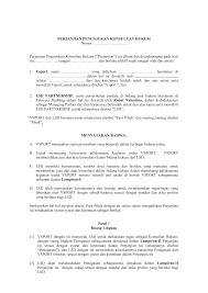 Surat perjanjian kerjasama atau memorandum of understanding (mou) ini dalam dunia bisnis sering dijadikan sebagai dokumen penjelasan mengenai suatu proyek yang dilakukan bersama. Perjanjian Penunjukan Konsultan Hukum