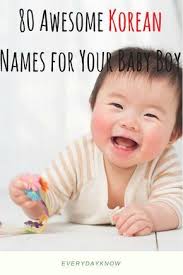 And just like culture and people, even korean baby names are unique. Boy Korean Names For Girls