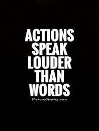  Actions Speak Louder Than Words In 2021 Actions Speak Louder Than Words Actions Speak Louder Than Words Quotes Treat Yourself Quotes