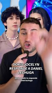 DORIS JOCELYN💥 Responde a Daniel Lechuga🤯 #dorisjocelyn #daniellechuga  #dorisjocelynn #daniellechugafans #chisme #polemica #chismesito  #soyeddynieblas