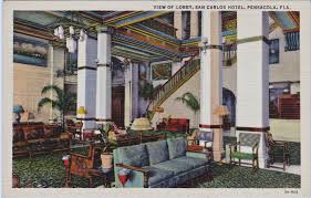 San Carlos Hotel Pensacola Fl 1932 500 Rooms Radio Ceiling Fan Circulating Ice Water San Carlos Hotel Pensacola San Carlos