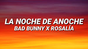 Bad bunny, rosalia la noche de anoche #snl #badbunny #rosalia #lanochedeanoche pic.twitter.com/siqnmp9gcw. Bad Bunny X Rosalia La Noche De Anoche Letra Lyrics Youtube