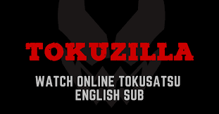 Tokuzilla - Watch Online Tokusatsu English sub | Tokuzilla.net