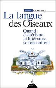 Consultez le profil complet sur linkedin et découvrez les relations de baudoin, ainsi que des emplois dans des entreprises similaires. La Langue Des Oiseaux Quand Esoterisme Et Litterature Se Rencontrent Khaitzine Richard Livres Amazon Fr