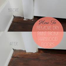Perfect How To Remove Dried Paint Off Wood Floors And Review Painted Wood Floors Cleaning Wood Floors Painted Hardwood Floors