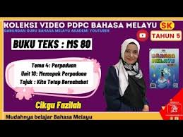 Share buku teks bahasa melayu tahun 5 kssr everywhere for free. Bahasa Melayu Tahun 5 Kita Tetap Bersahabat Youtube