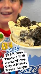 $3 Sm. Oreo Twisters 🌪️ all weekend long. Only at Fosters Freeze, Sanger.