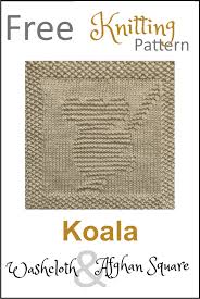 Check spelling or type a new query. Free Koala Dishcloth Or Afghan Square Knitting Pattern