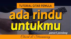 C f c g c. Ada Rindu Untukmu Tutorial Gitar Pemula Youtube