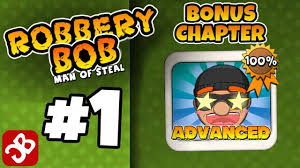 Robbery Bob Bonus Chapter Advanced Level 1 15 Gameplay Video Youtube
