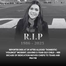 Kansas City Chiefs reporter passes away at 39 after alleged “domestic  violence” incident, leaving 3-year-old child — her decade of dedication  moves to tears and prayer. Full story via 🔗 in comments. 👇