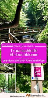 Traumschleife Ehrbachklamm Wandern Im Saar Hunsruck Fernwanderwege Deutschland Wanderwege Wandern