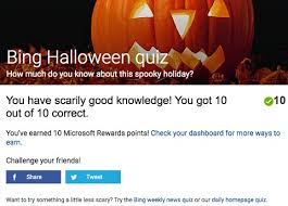 So why take part in this quiz? Bing Halloween Quiz Bingweeklyquiz Com