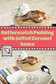 Butterscotch Pudding With Salted Caramel Sauce Recipe Butterscotch Pudding Desserts Fun Desserts