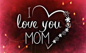 I love my mom 6995190. I Love You Mom Wallpapers Top Free I Love You Mom Backgrounds Wallpaperaccess