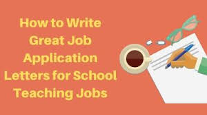 Well, letter is the window to the world. How To Write Great Job Application Letters For School Teaching Jobs Jobors Com