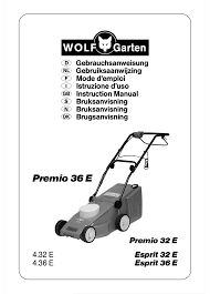 Wurde durch einen neueren mäher ersetzt. Wolf Garten Premio 36 E Instruction Manuals Pdf Download Manualslib